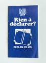 Jeu de société Rien à déclarer ? - MB 1981