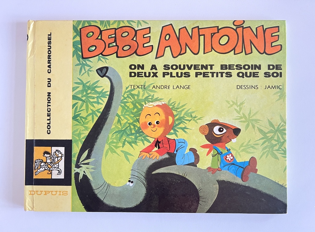 Livre Bébé Antoine On a souvent besoin de deux plus petits que soi